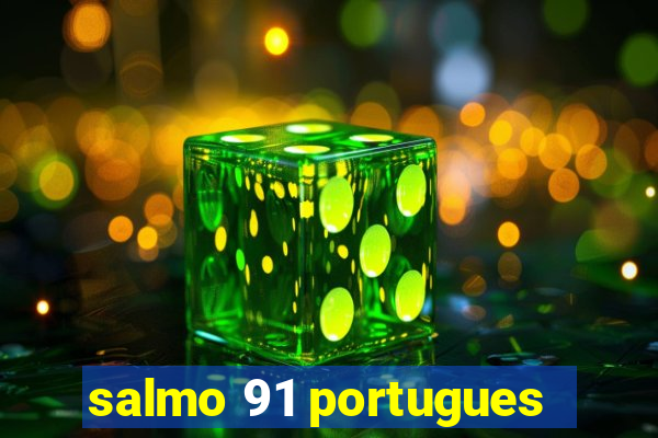 salmo 91 portugues